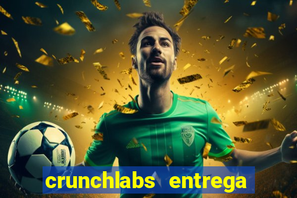 crunchlabs entrega no brasil